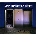 Sista Mannen På Jorden: Tredje våningen 2007