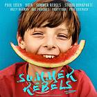 Soundtrack: Summer Rebels