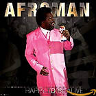 Afroman: Happy To Be Alive CD