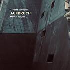 Schwalm J Peter & Markus Reuter: Aufbruch (Vinyl)