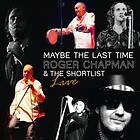 Chapman Roger: Maybe The Last Time Live 2011 CD