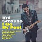 Strauss Kai: I Go By Feel CD