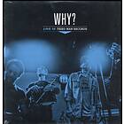 Why?: Live At Third Man Records (Vinyl)