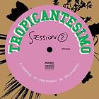 Tropicantesimo: Session 2 (Ltd) (Vinyl)