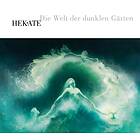 Hekate: Die Welt Der Deunkelen Gärten