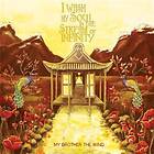 My Brother The Wind: I Wash My Soul In The St... CD