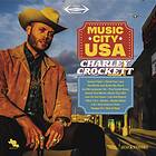 Crockett Charley: Music City USA 2021 CD