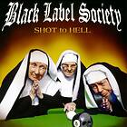 Black Label Society: Shot To Hell CD