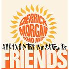 Derrick Morgan And His Friends CD