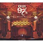 Old 97's: The Grand Theatre Volume One