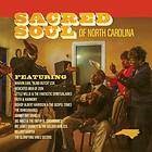 Sacred Soul Of North Carolina (Vinyl)