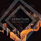 Hermitude: Dark Night Sweet Light (Vinyl)