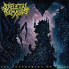 Skeletal Remains: The entombment of chaos 2020