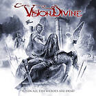 Vision Divine: When all the heroes are dead (Vinyl)