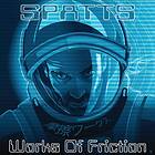 Spatts: Works Of Friction CD