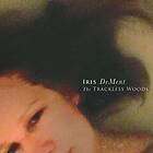 Dement Iris: Trackless woods 2015 CD