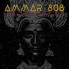 Ammar 808: Global Control / Invisible Invasion LP