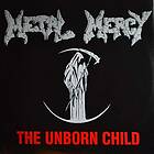 Metal Mercy: The unborn child (Vinyl)