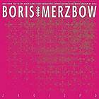 Boris With Merzbow: 2r0i2p0 CD