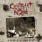 Contract In Blood A History Of UK Thrash Metal CD