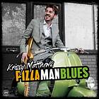 Matthews Krissy: Pizza Man Blues (Vinyl)