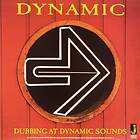 Dynamic: Dubbing At Dynamic Sounds (Vinyl)