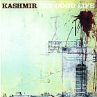 Kashmir: The Good Life (Vinyl)