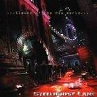Steelhouse Lane: Slaves Of The New World CD