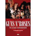 Guns N' Roses: The classic transmissions 1988-93