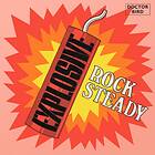 Explosive Rock Steady (Expanded) CD