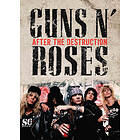 Guns N' Roses: After The Destruction (Document.)