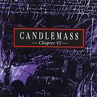 Candlemass: Chapter VI 2006
