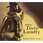 More Dirty Laundry Soul Of Black Country (Vinyl)