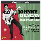 Duncan Johnny & The Blue Grass Boys: Last Tra... CD