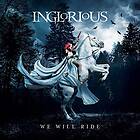 Inglorious: We will ride (Vinyl)