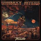 Whiskey Myers: Tornillo CD