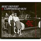 Bert Dievert & Copperhead Run: Blood In My Ey... CD