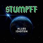 Stumpff Tommi: Alles Idioten CD
