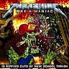 Thrashing Like a maniac 2008