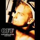 Off: Electrica Salsa (Vinyl)