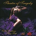 Theatre Of Tragedy: Velvet Darkness They Fear CD