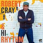 Cray Robert: Robert Cray & Hi Rhythm 2017 CD