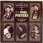 Coal Porters: Turn The Water On Boy!