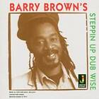 Brown Barry: Steppin Up Dubwise CD