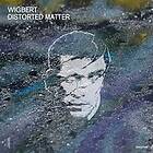 Wigbert: Distorted Matter (Vinyl)