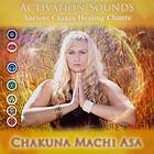 Machi Asa Chakuna: Activation Sounds Ancient.. CD