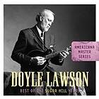 Lawson Doyle: Best Of The Sugar Hill Years