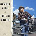 Orville Nash: Big rig driver 2006