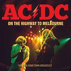 AC/DC: On the highway to Melbourne (Broadcast) CD