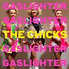 Dixie Chicks: Gaslighter (Vinyl)